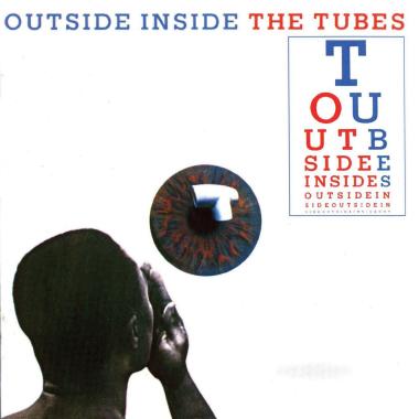 The Tubes -  Outside Inside